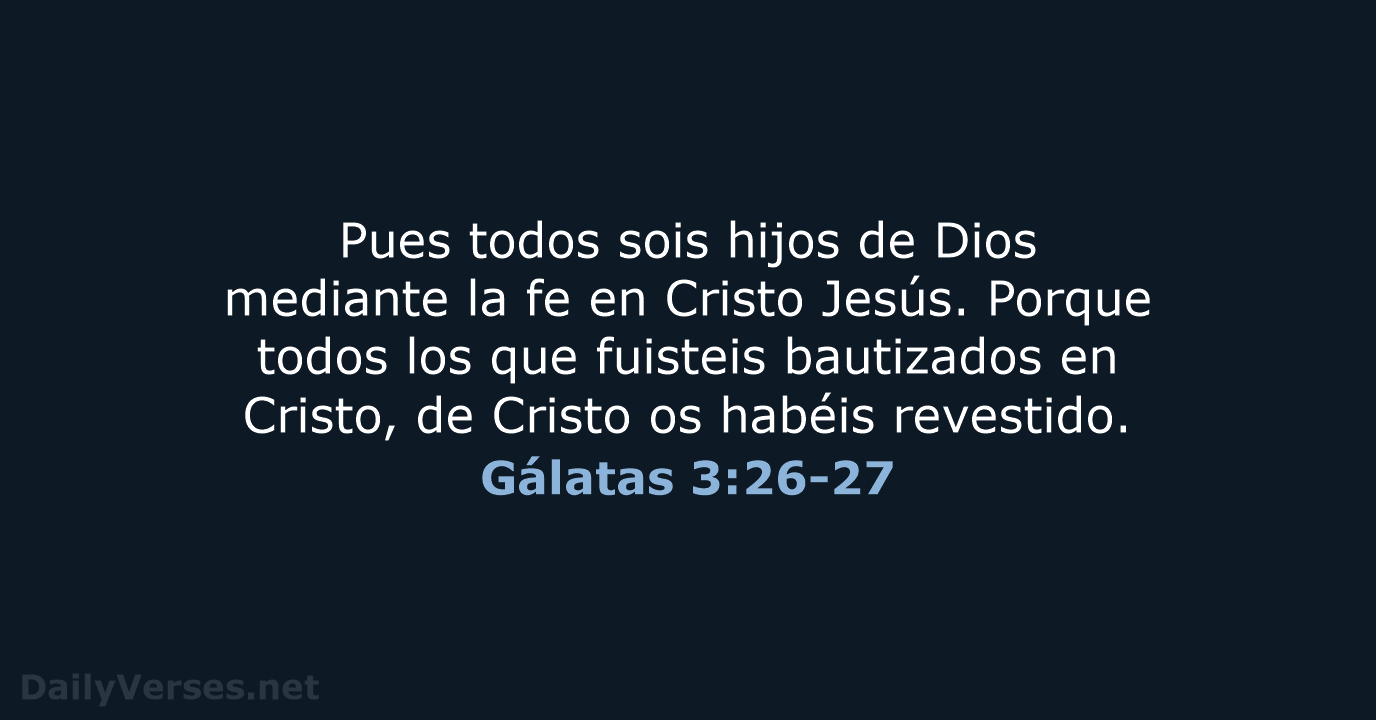 Gálatas 3:26-27 - LBLA
