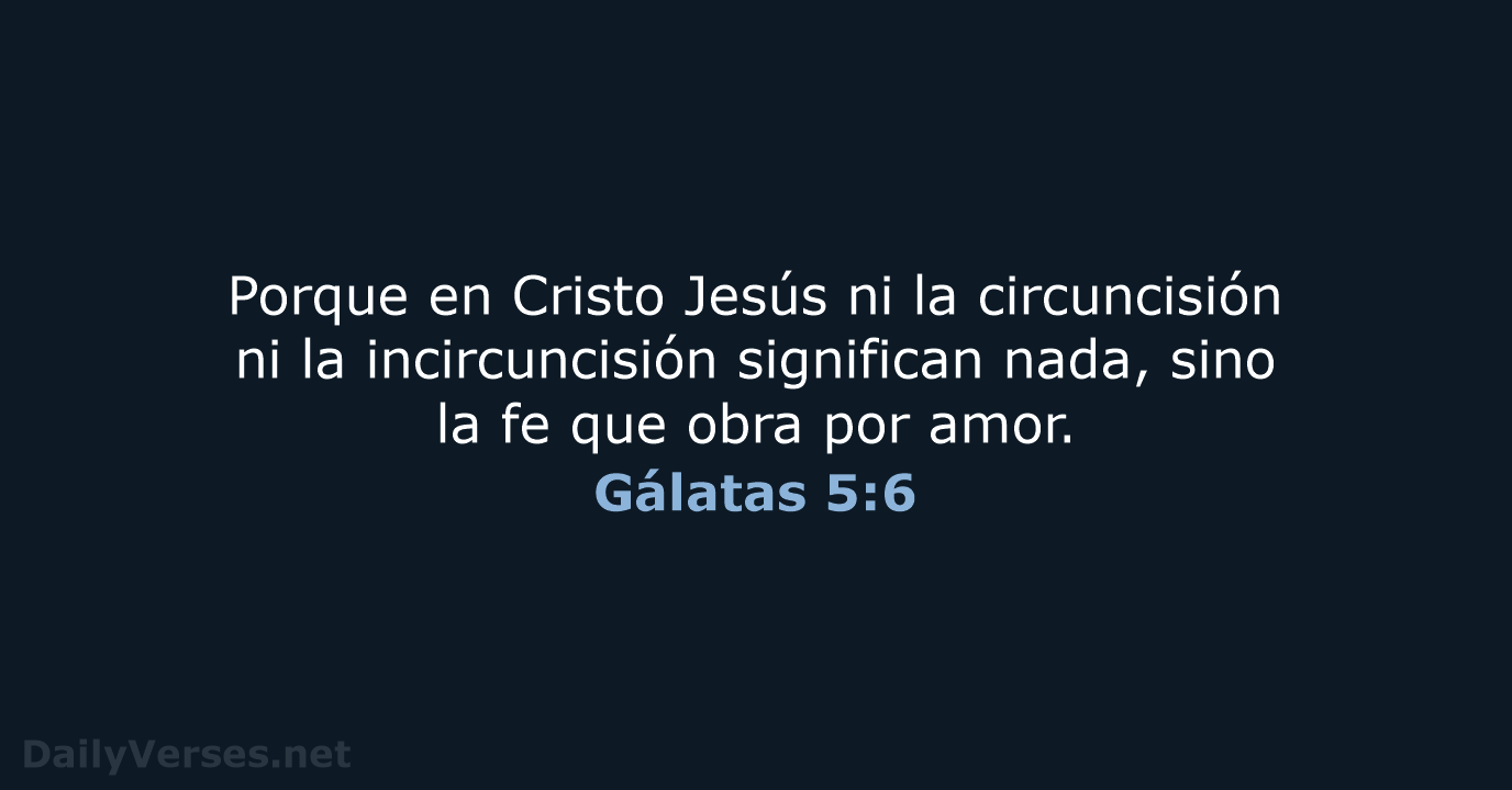 Gálatas 5:6 - LBLA