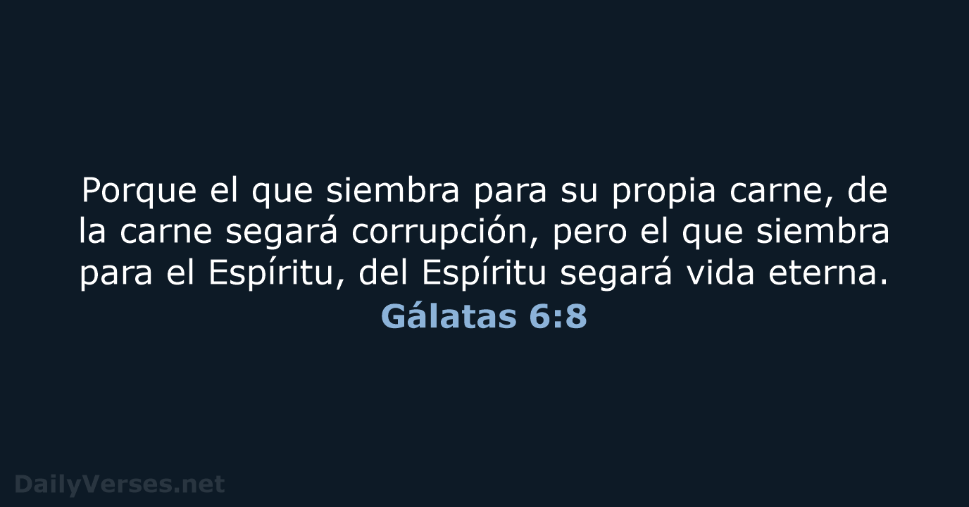 Gálatas 6:8 - LBLA