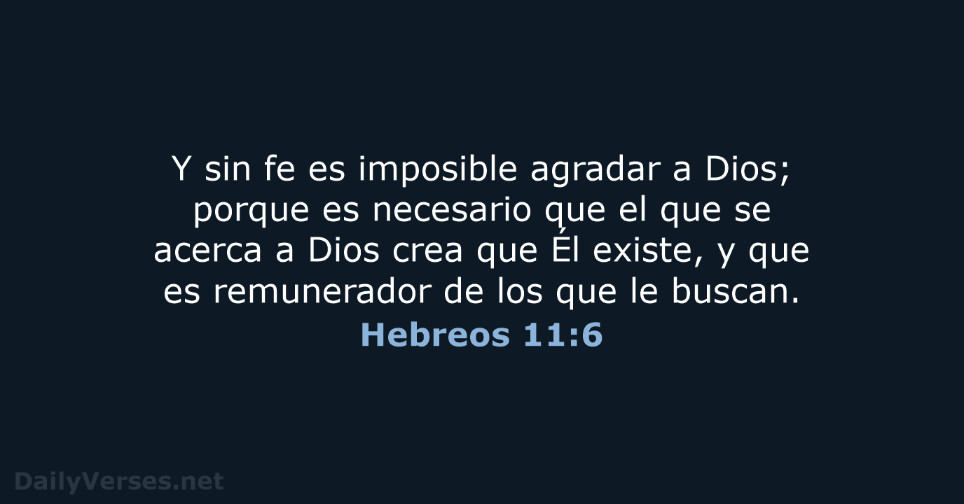 Hebreos 11:6 - LBLA