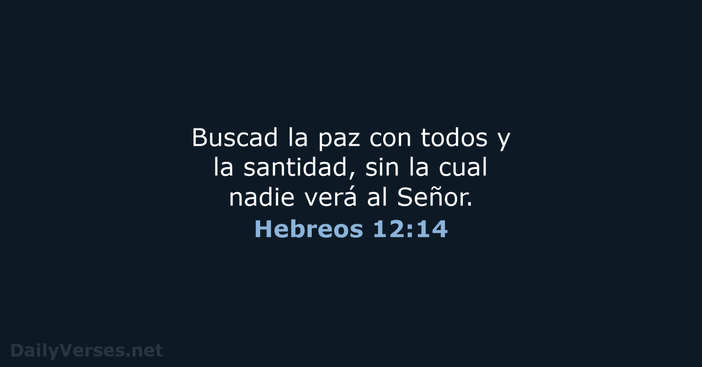 Hebreos 12:14 - LBLA