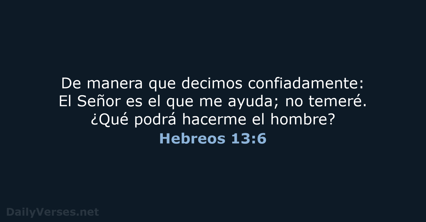 Hebreos 13:6 - LBLA