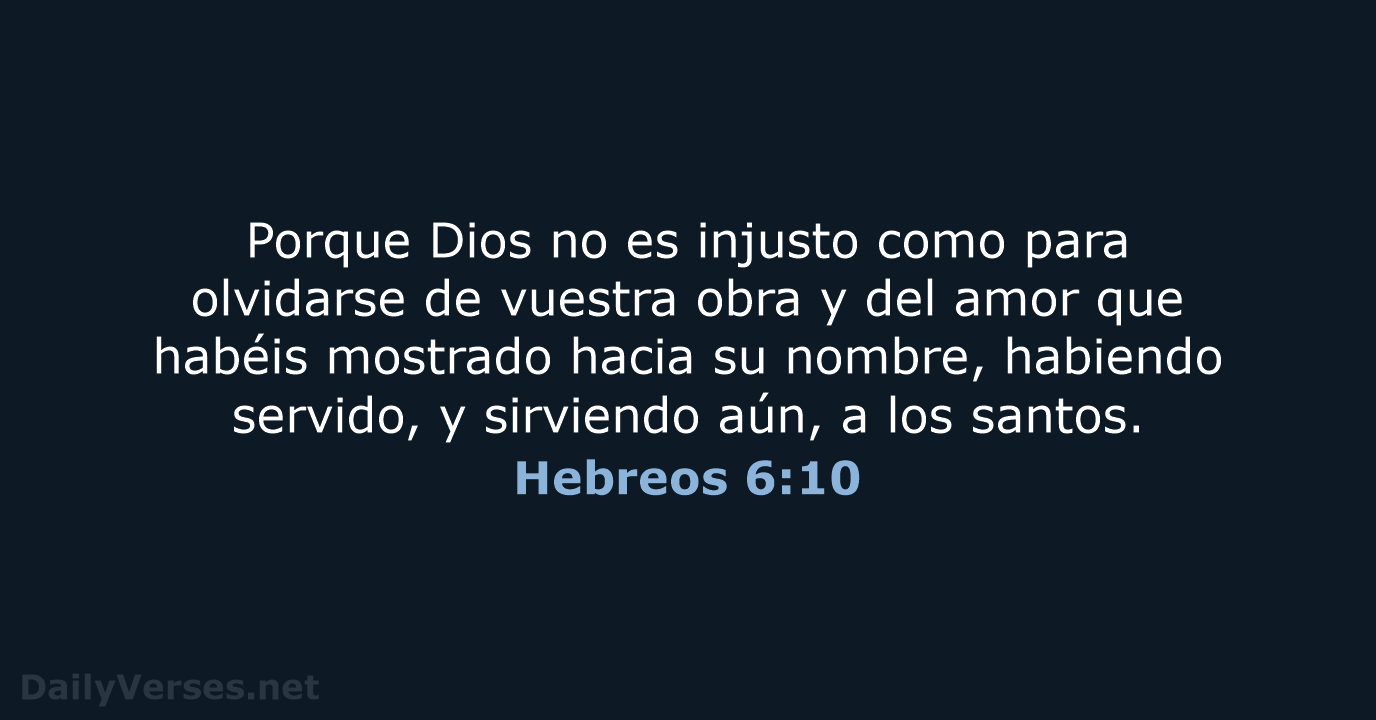 Hebreos 6:10 - LBLA