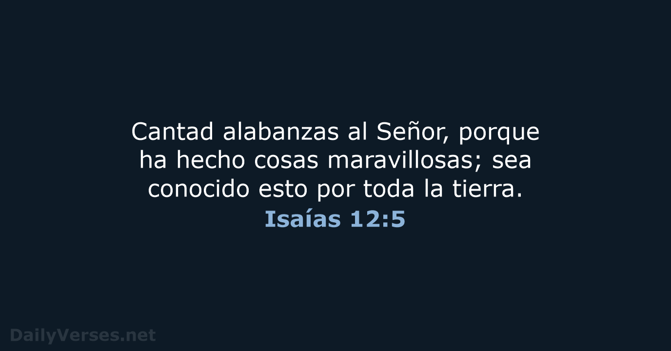 Isaías 12:5 - LBLA