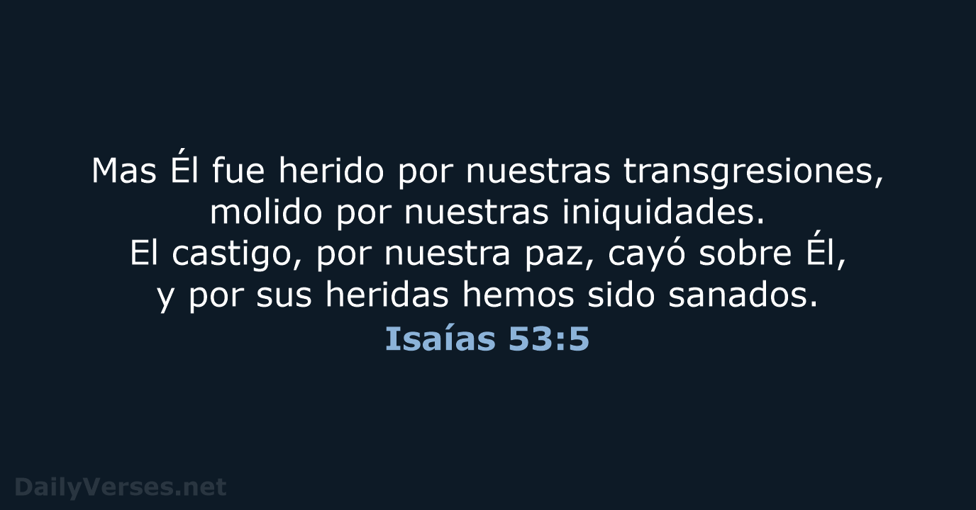 Isaías 53:5 - LBLA