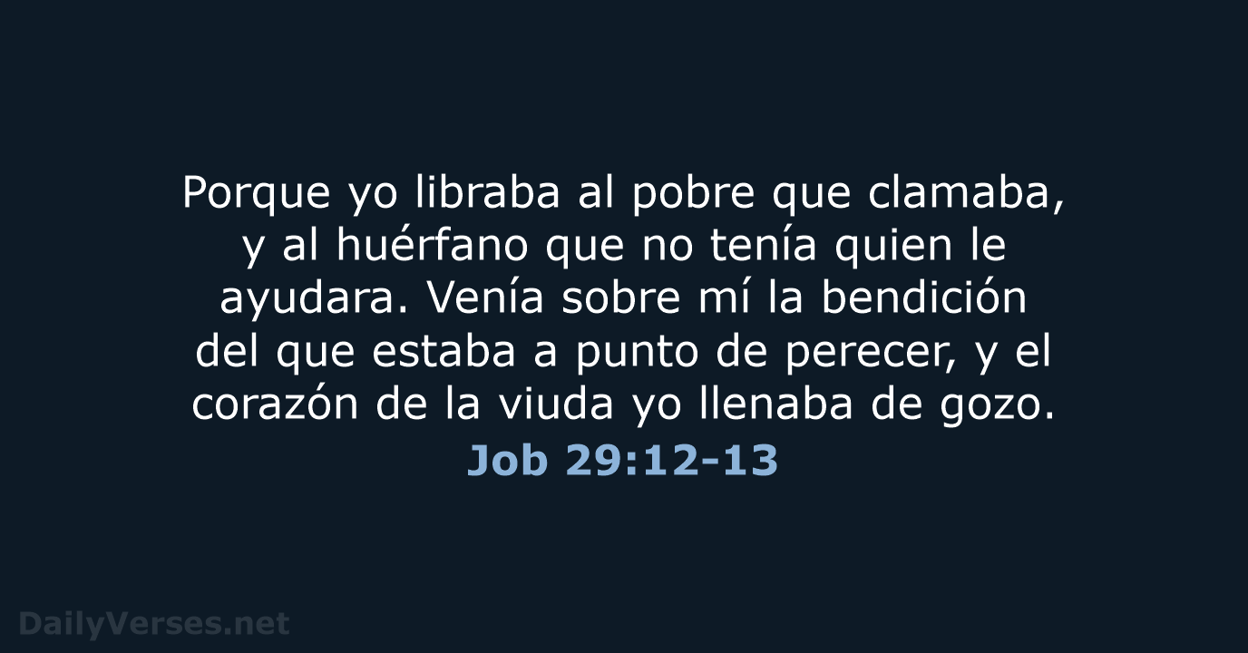 Job 29:12-13 - LBLA