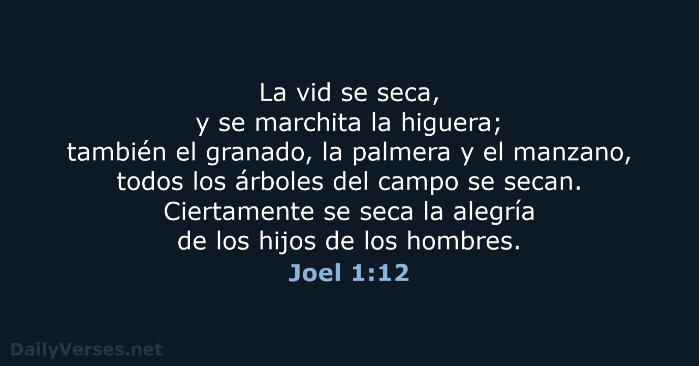 Joel 1:12 - LBLA