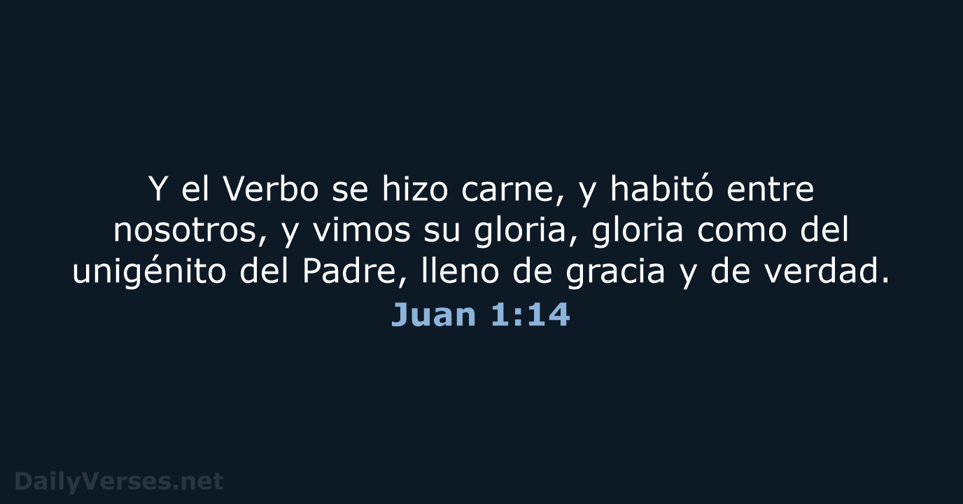 Juan 1:14 - LBLA