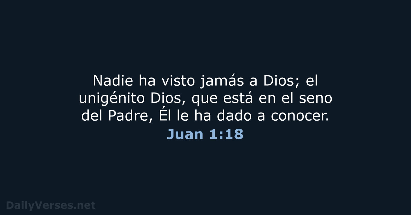 Juan 1:18 - LBLA