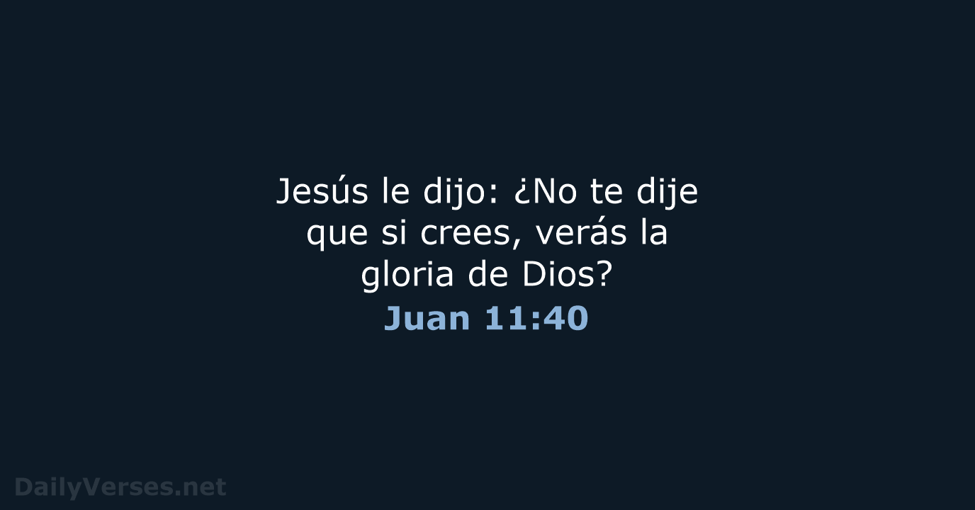 Juan 11:40 - LBLA