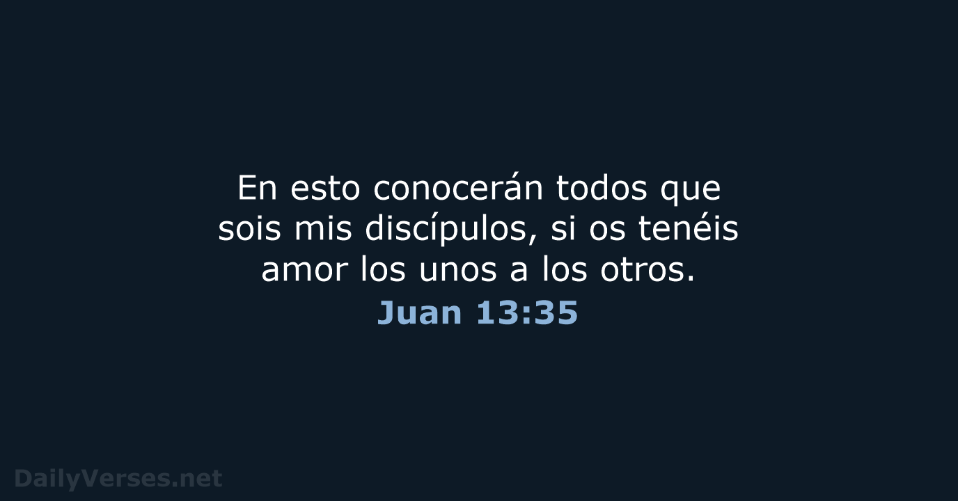 Juan 13:35 - LBLA