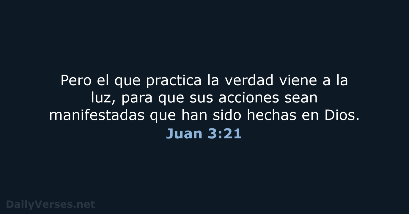 Juan 3:21 - LBLA