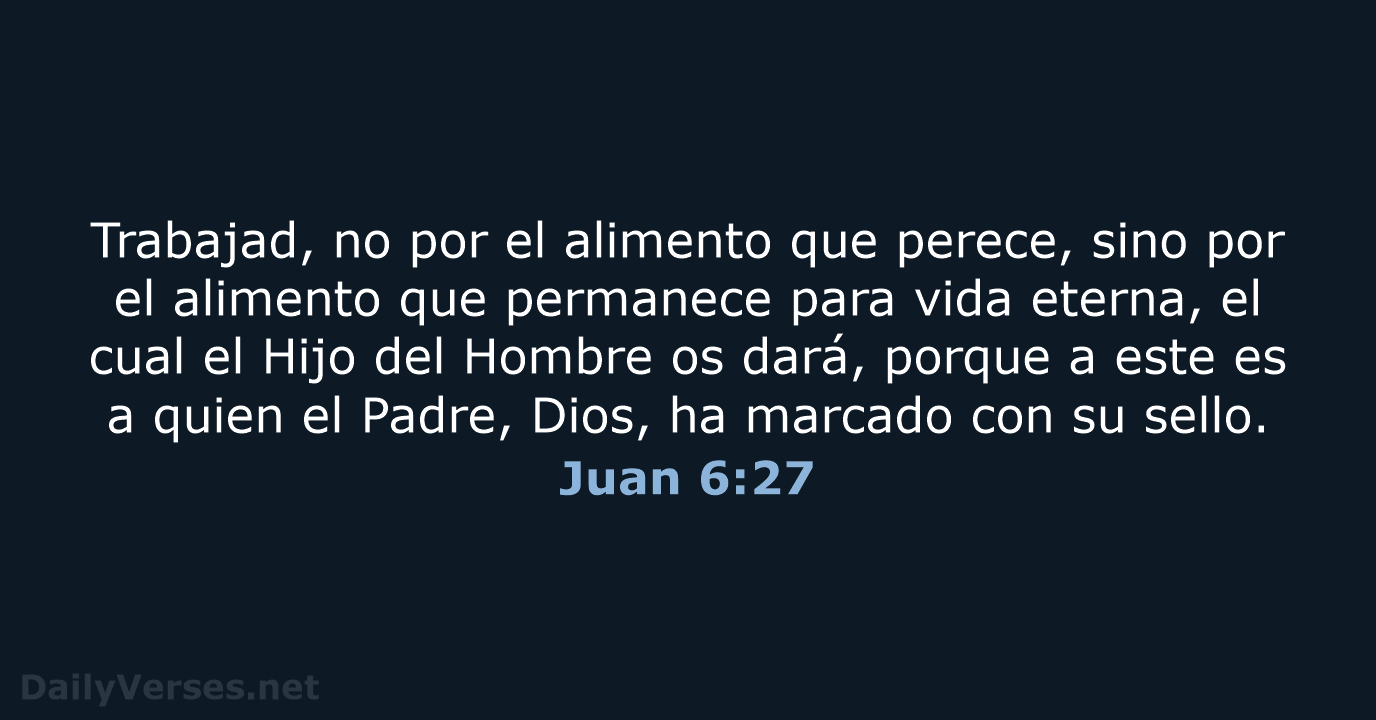 Juan 6:27 - LBLA