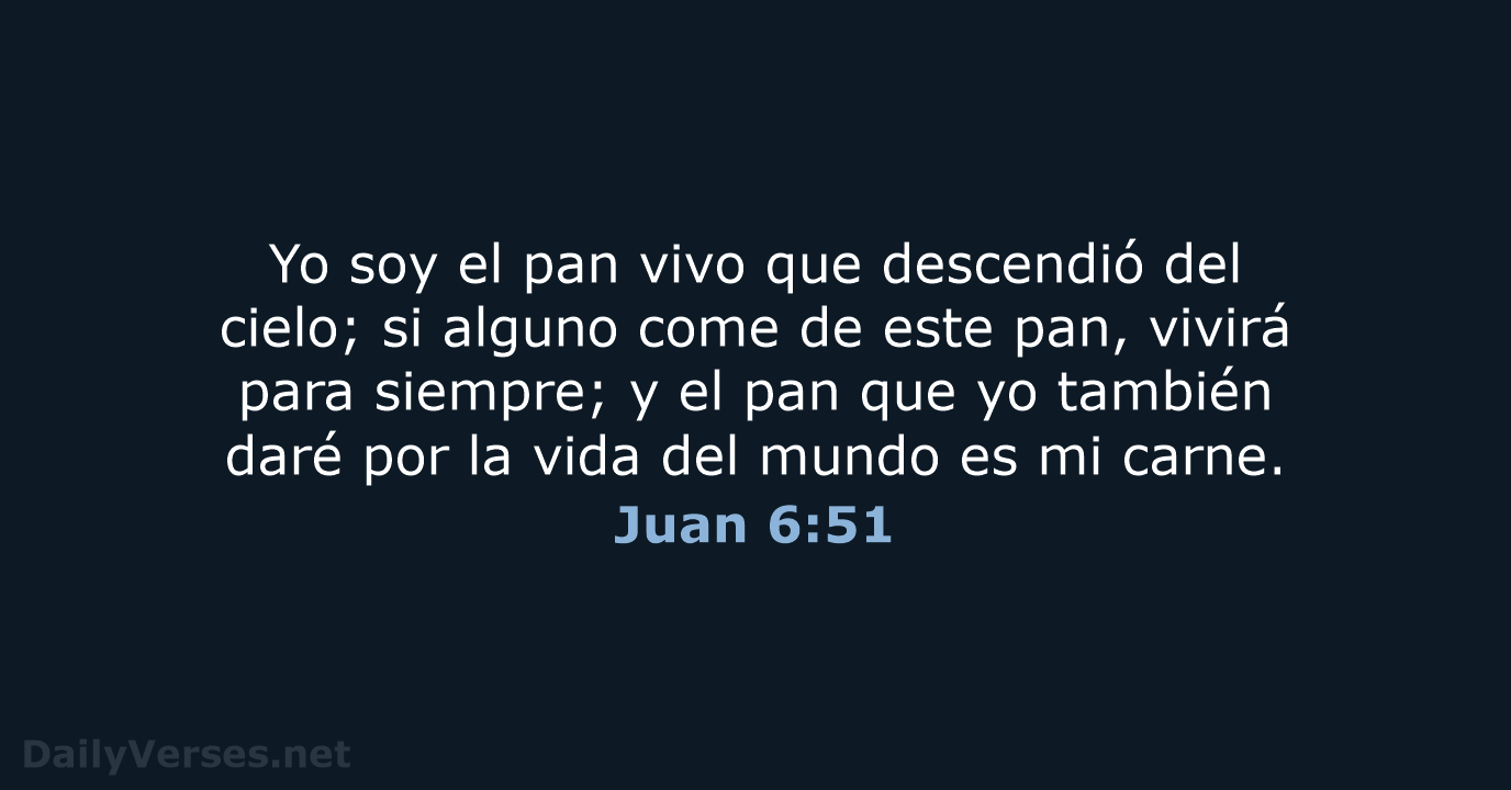 Juan 6:51 - LBLA
