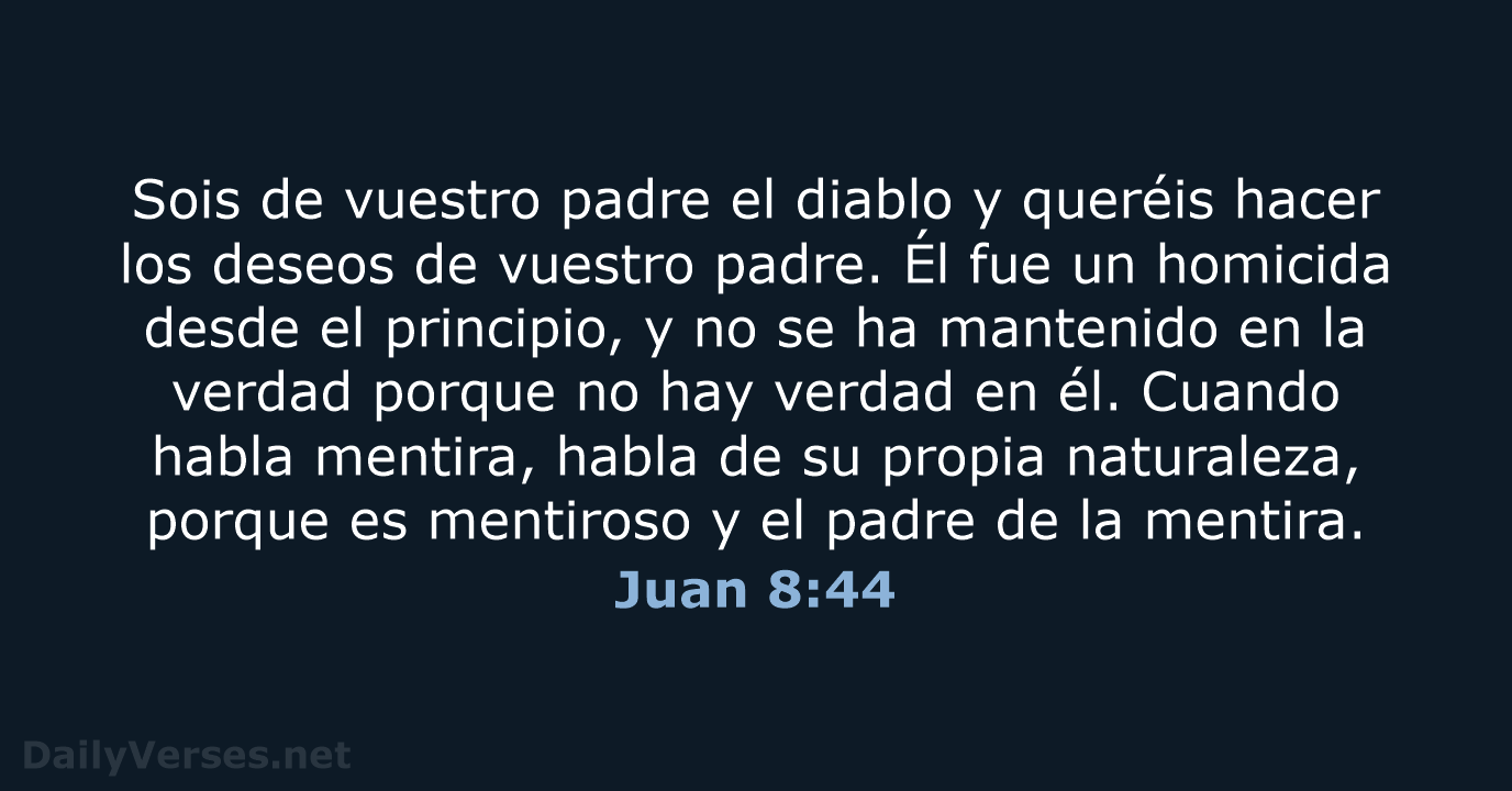 Juan 8:44 - LBLA