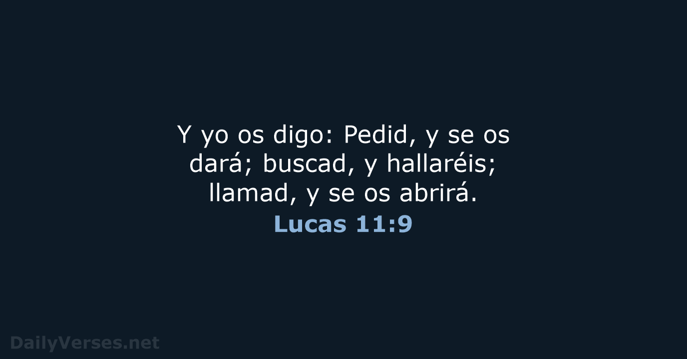 Lucas 11:9 - LBLA