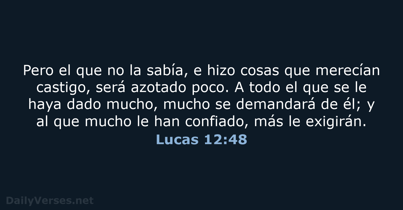 Lucas 12:48 - LBLA