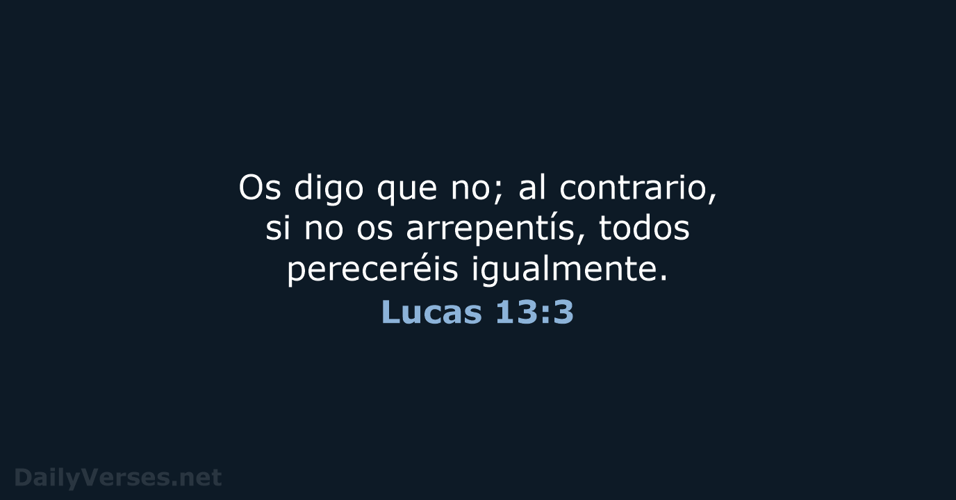 Lucas 13:3 - LBLA