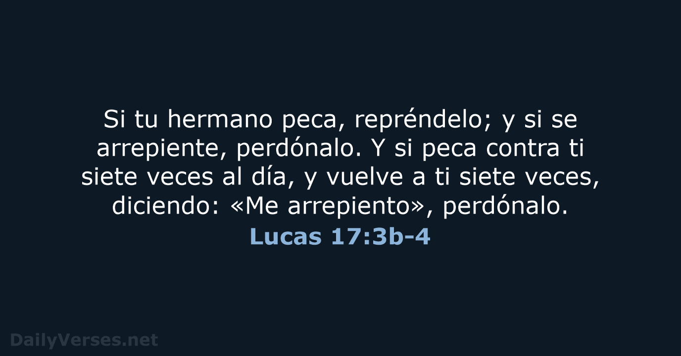 Lucas 17:3b-4 - LBLA