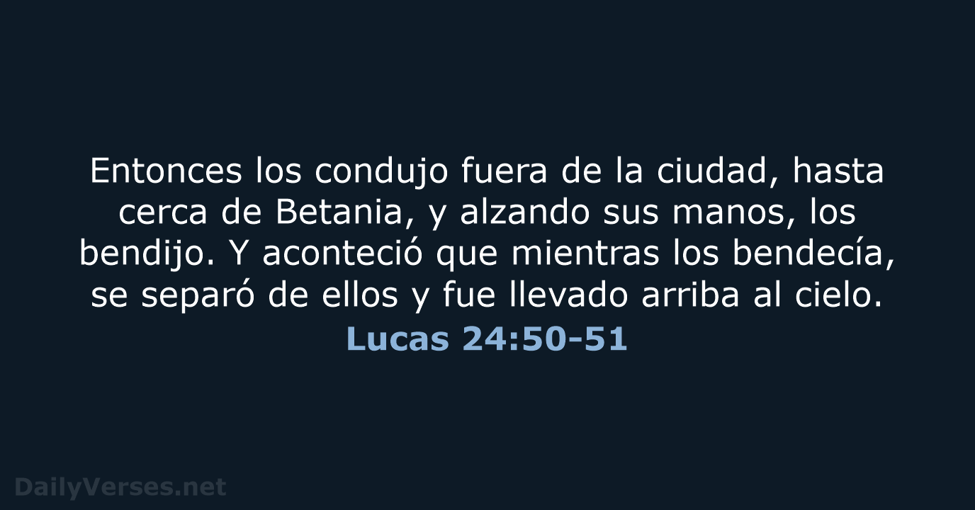 Lucas 24:50-51 - LBLA