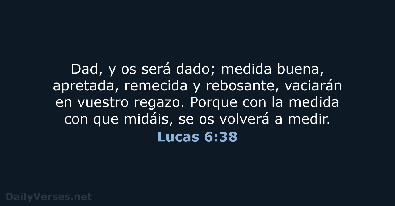 Lucas 6:38 - LBLA
