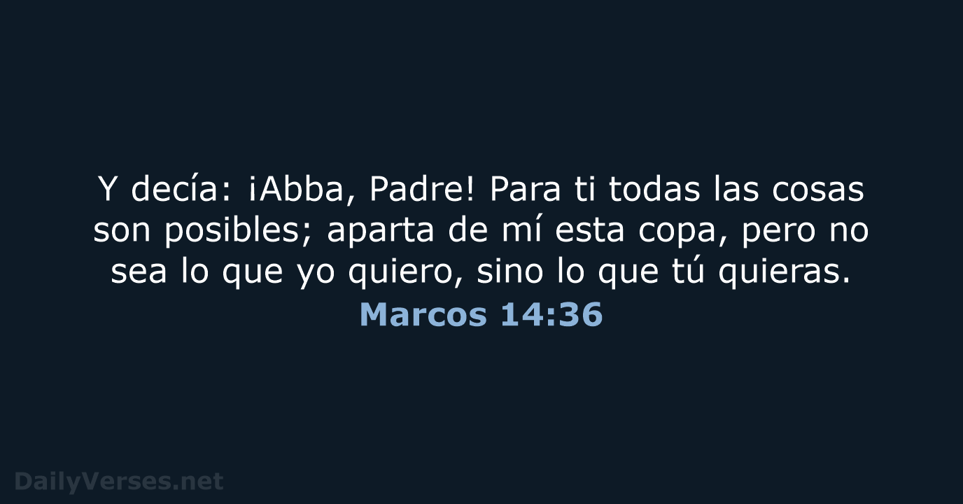 Marcos 14:36 - LBLA