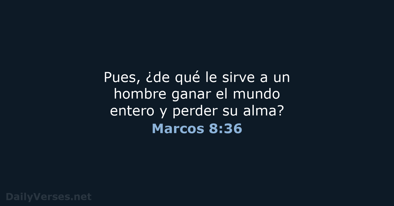 Marcos 8:36 - LBLA