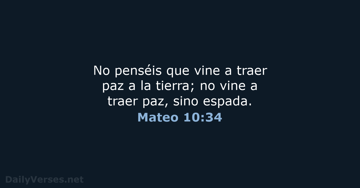 Mateo 10:34 - LBLA
