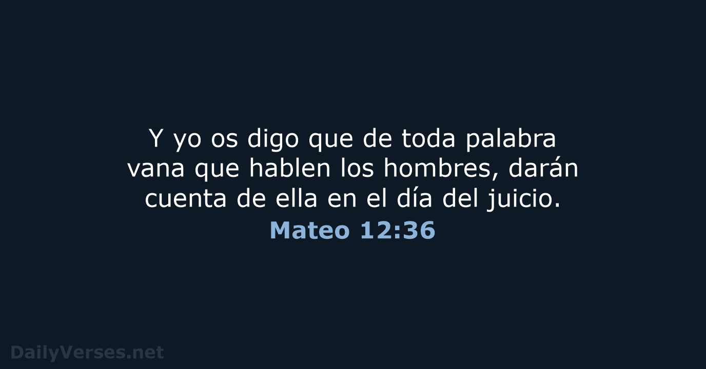 Mateo 12:36 - LBLA