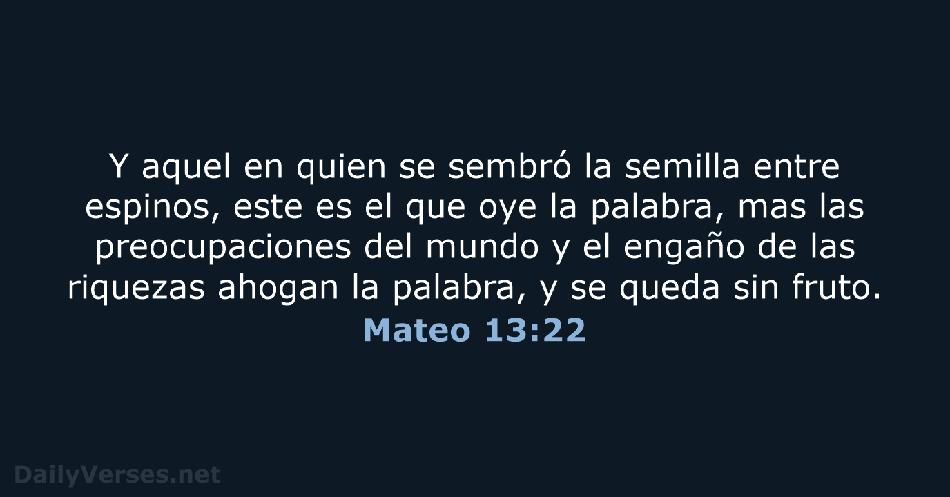 Mateo 13:22 - LBLA