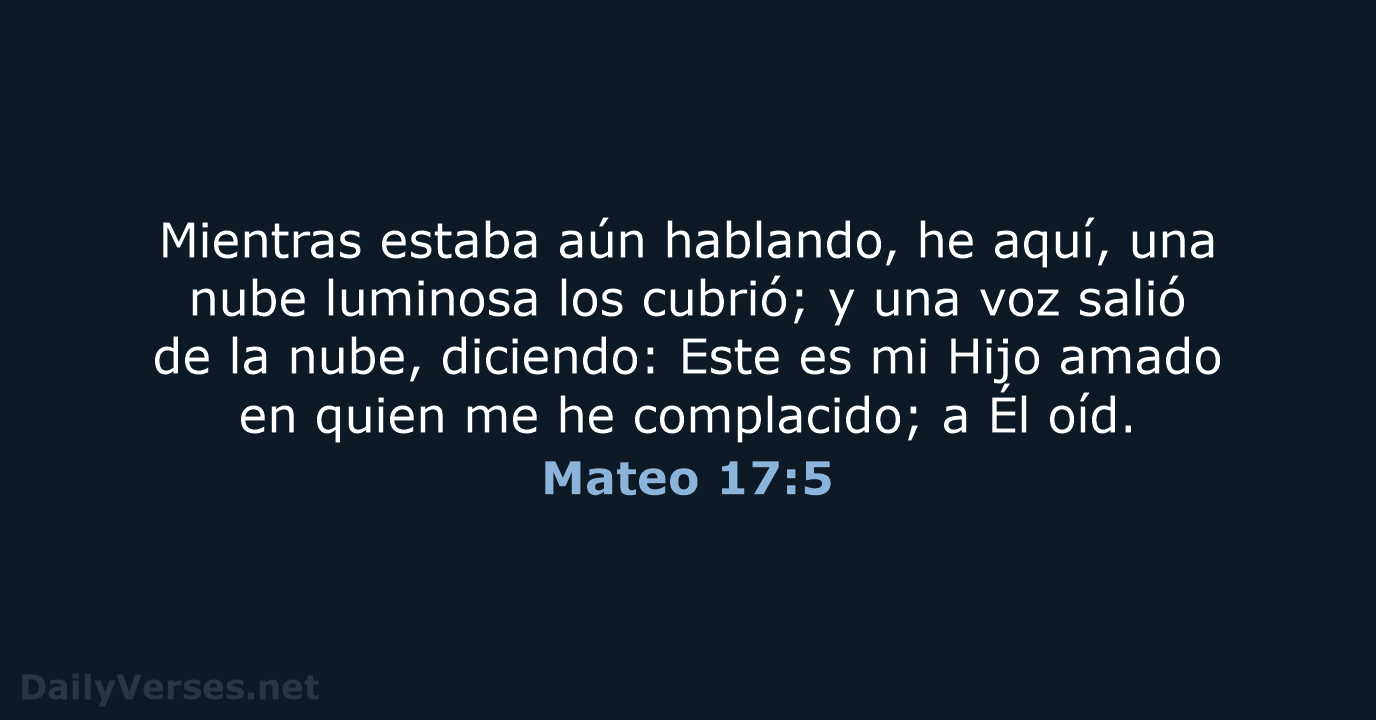 Mateo 17:5 - LBLA
