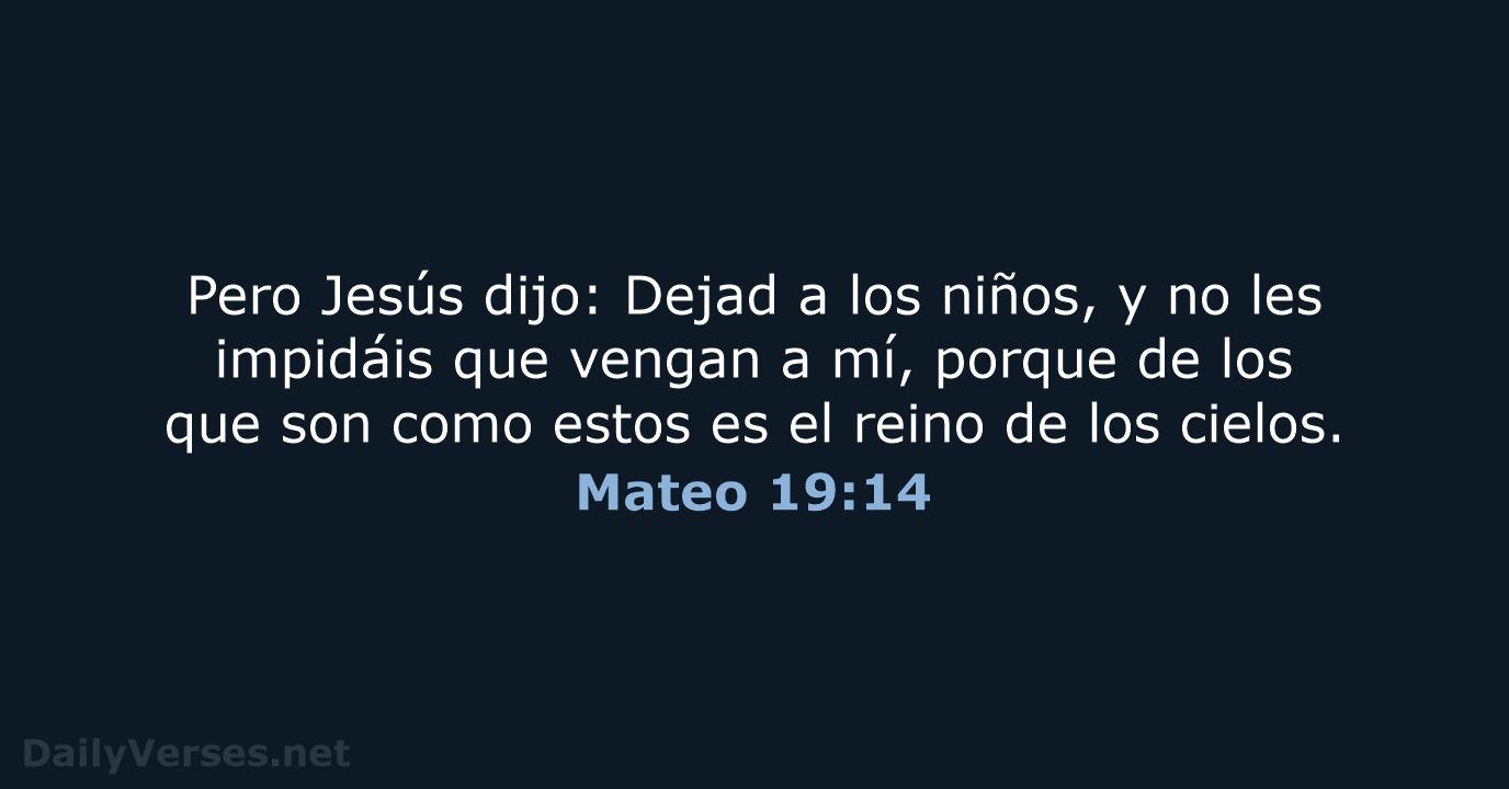 Mateo 19:14 - LBLA