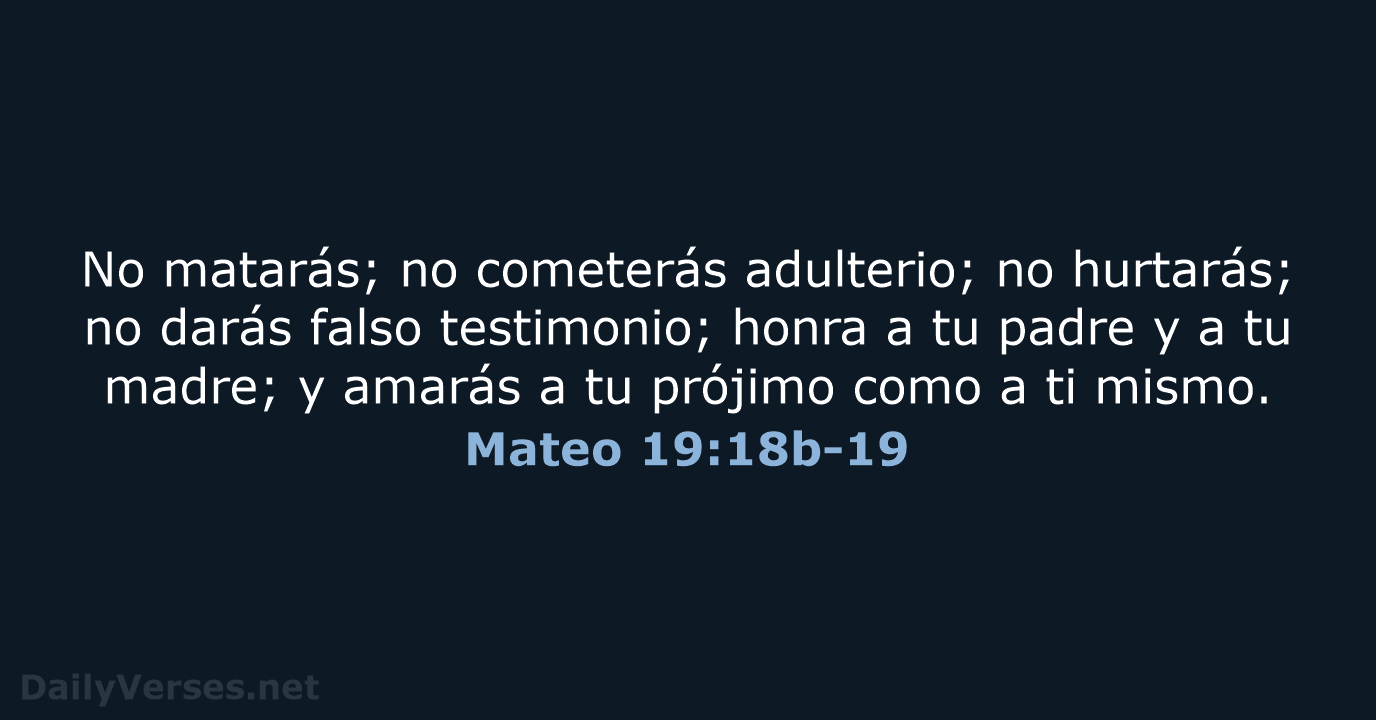 Mateo 19:18b-19 - LBLA