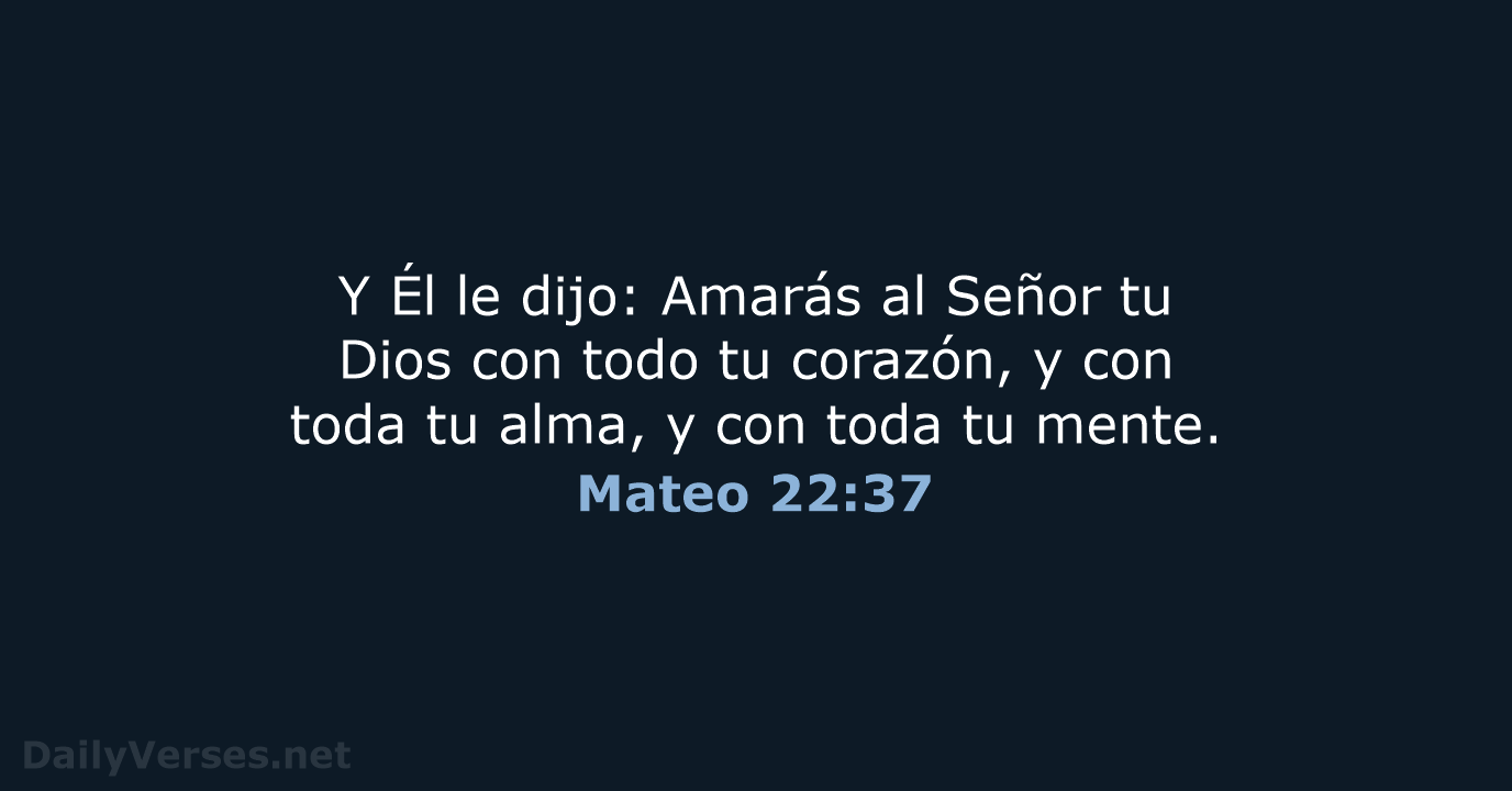 Mateo 22:37 - LBLA