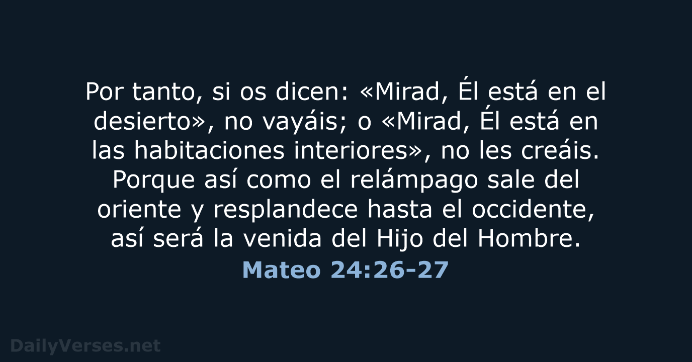 Mateo 24:26-27 - LBLA