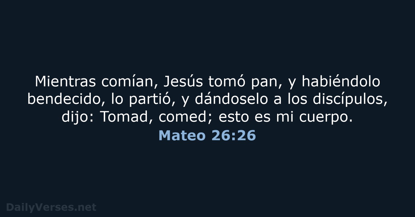Mateo 26:26 - LBLA