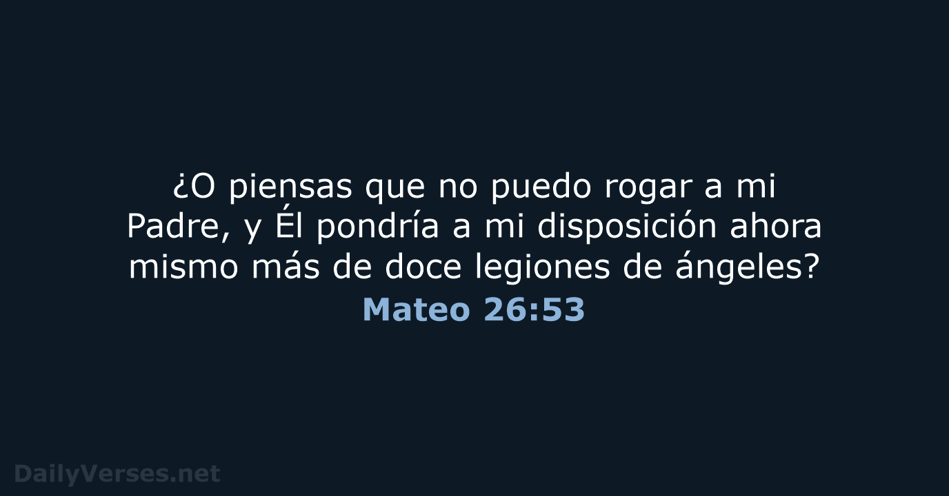 Mateo 26:53 - LBLA