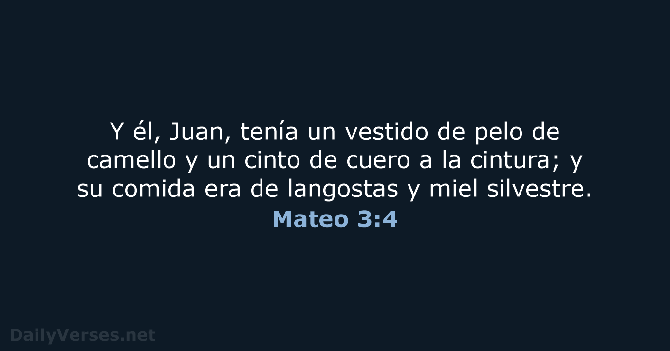 Mateo 3:4 - LBLA