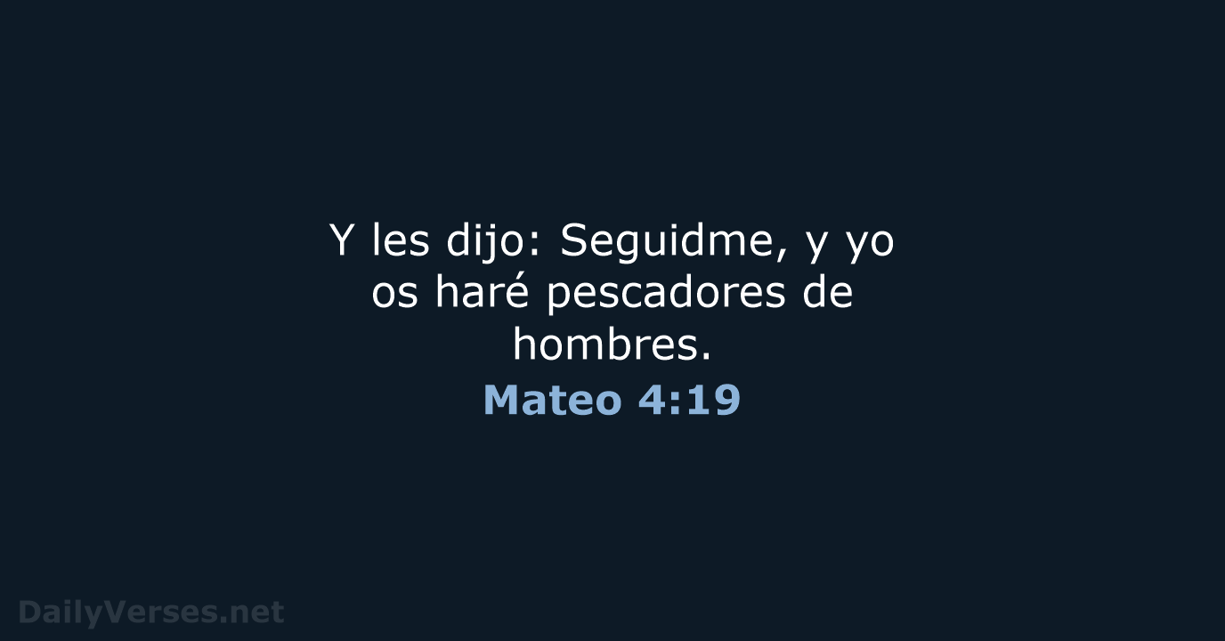 Mateo 4:19 - LBLA