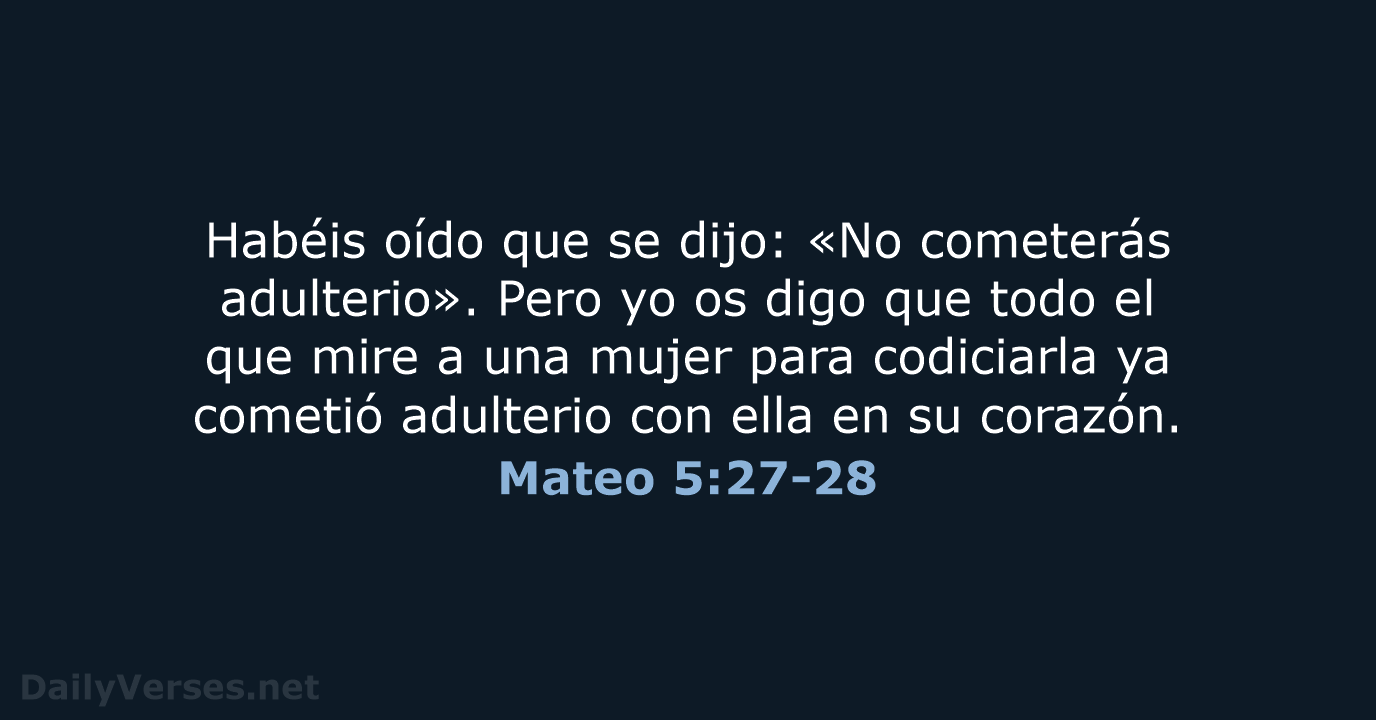 Mateo 5:27-28 - LBLA