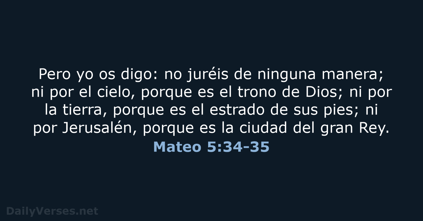Mateo 5:34-35 - LBLA