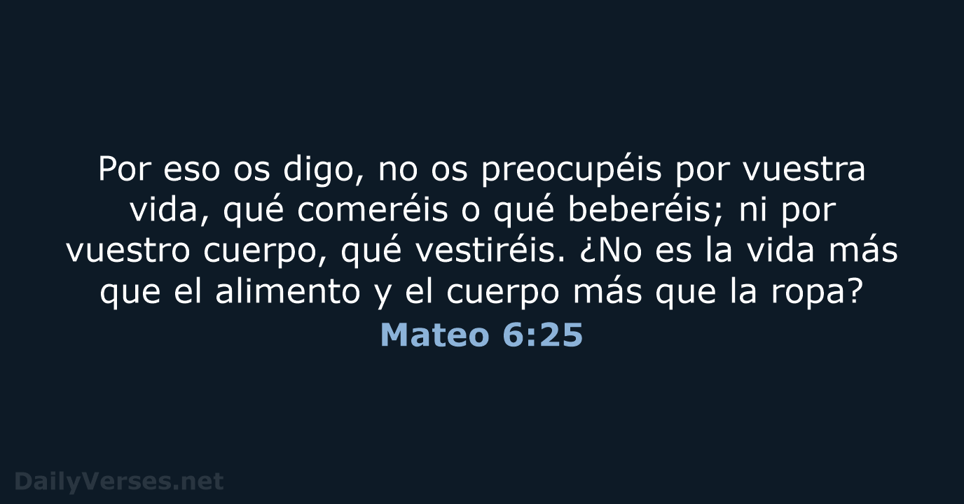 Mateo 6:25 - LBLA