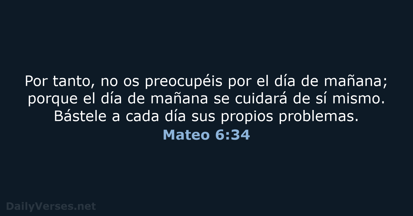 Mateo 6:34 - LBLA