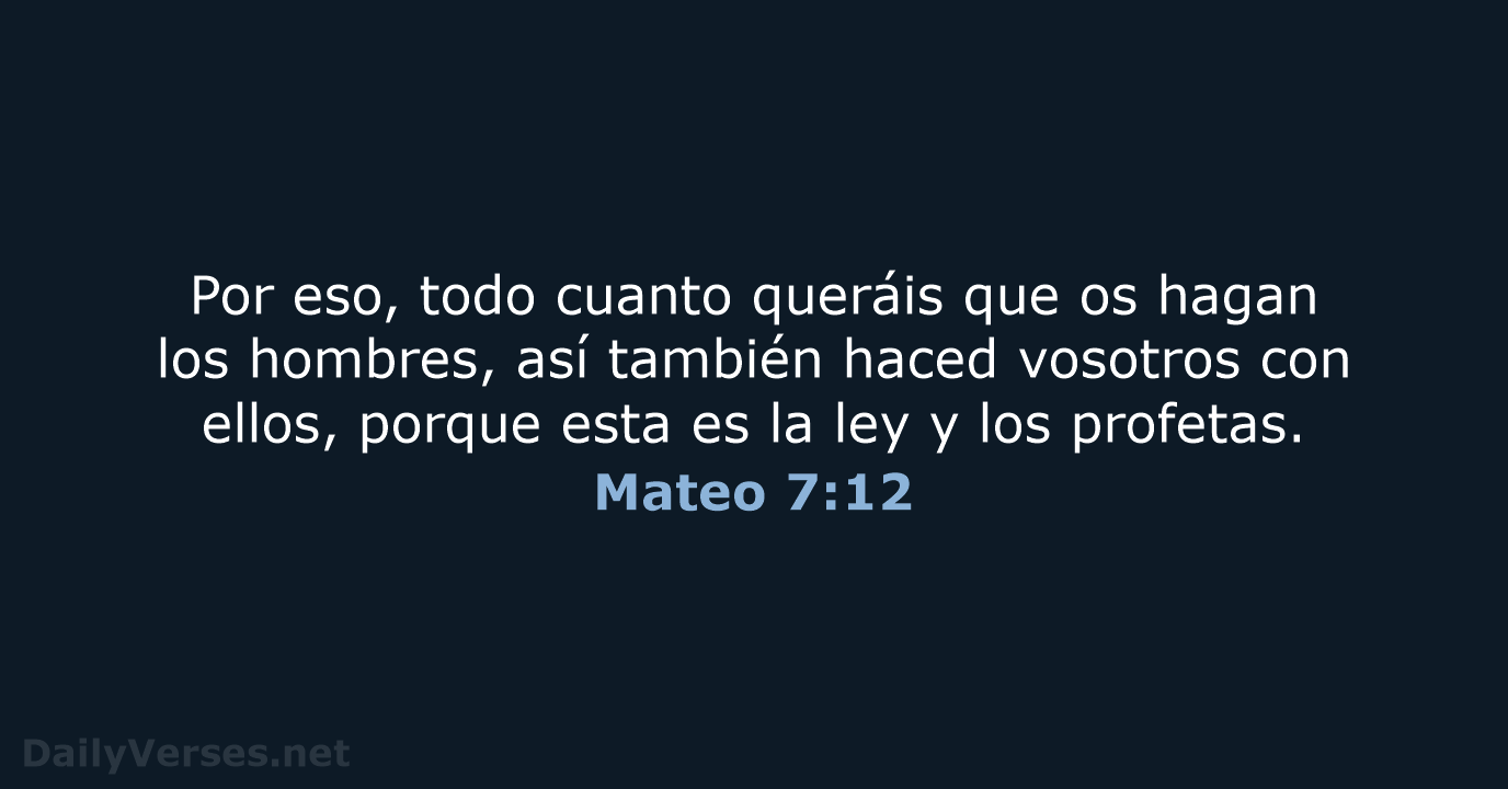 Mateo 7:12 - LBLA