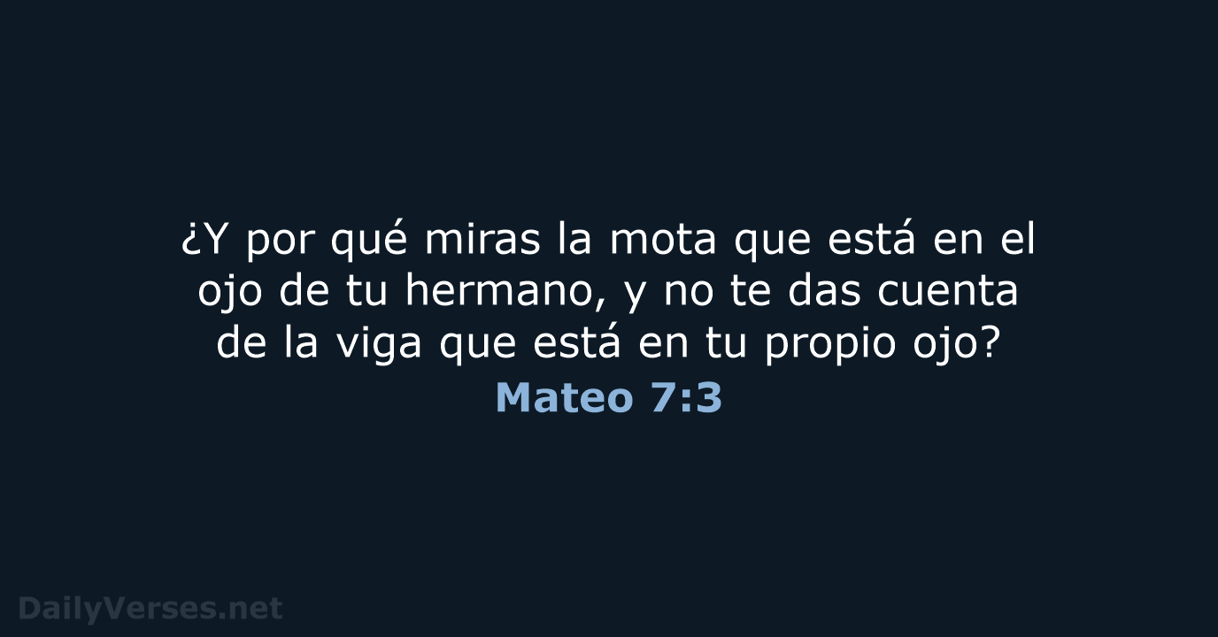 Mateo 7:3 - LBLA