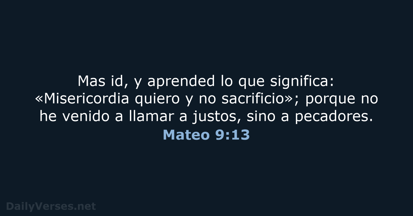 Mateo 9:13 - LBLA