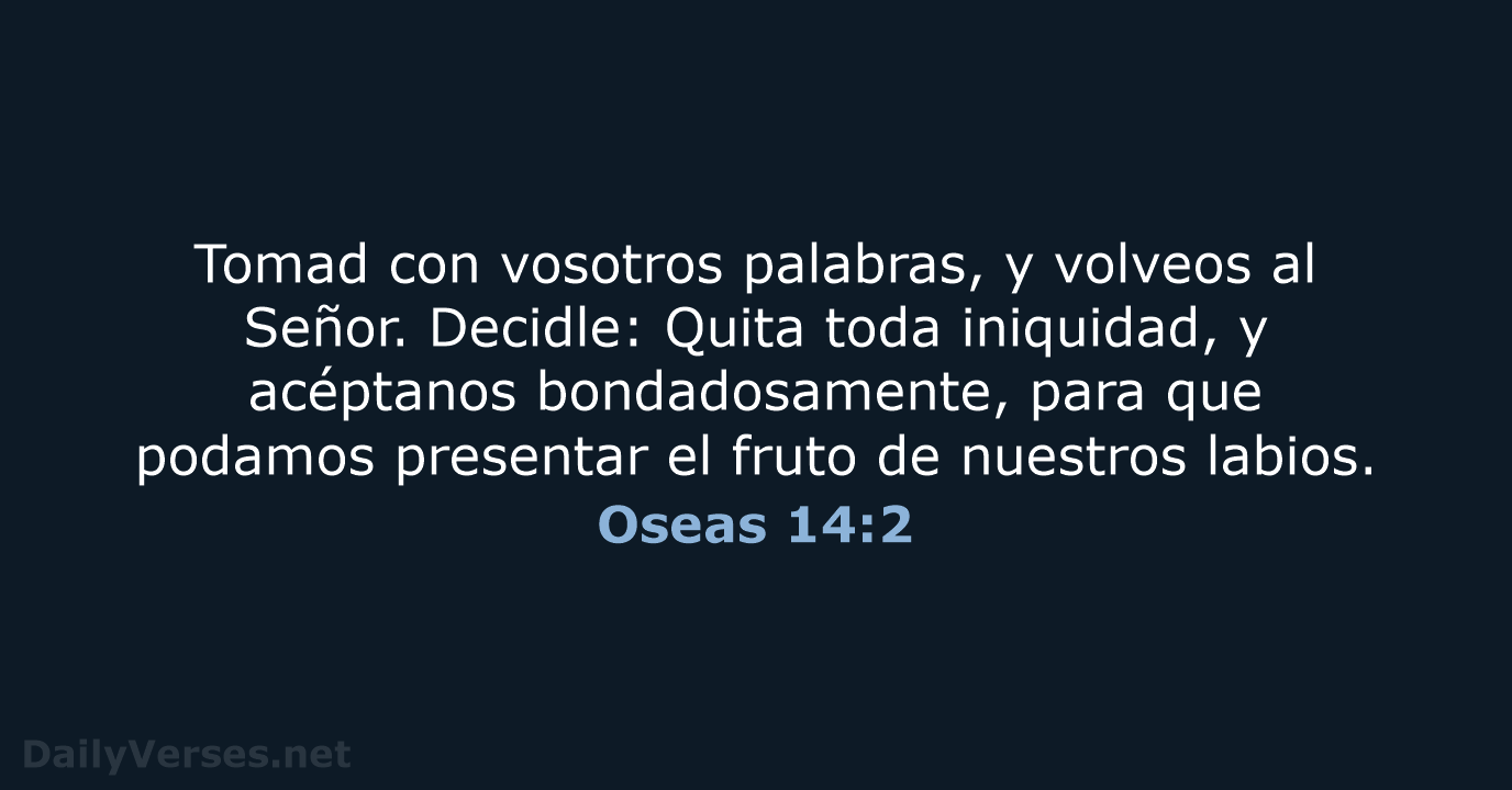 Oseas 14 2 Vers culo De La Biblia LBLA DailyVerses