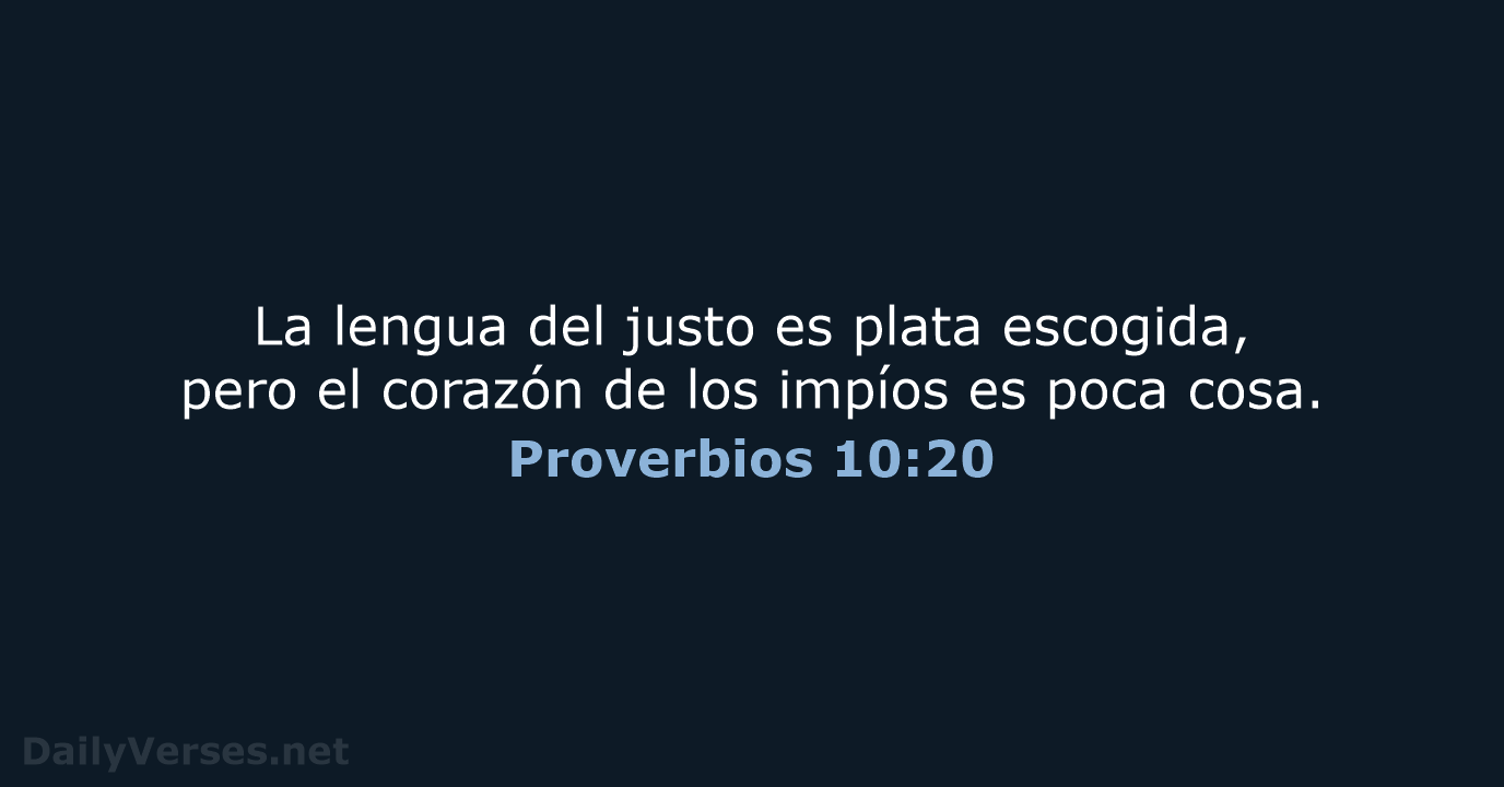 Proverbios 10:20 - LBLA