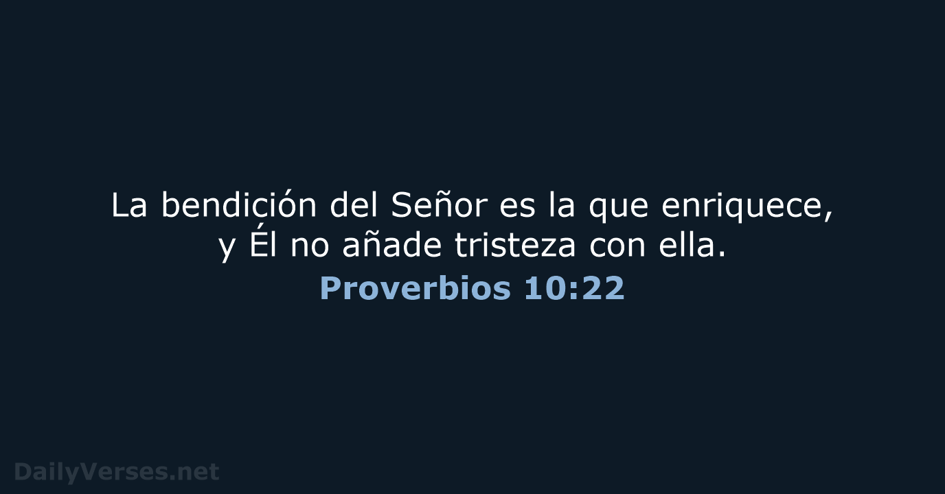 Proverbios 10:22 - LBLA