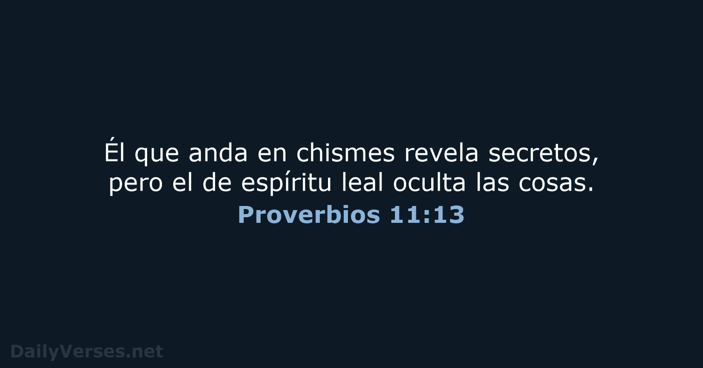 Proverbios 11:13 - LBLA